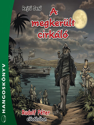 cover image of A megkerült cirkáló (Teljes)